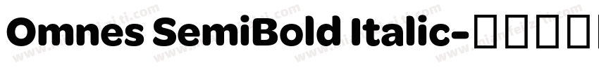 Omnes SemiBold Italic字体转换